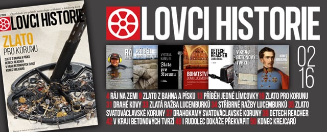 LOVCI HISTORIE 2/2016 – čtvrtletník pro všechny přátele archeologie a hledání s detektory kovů