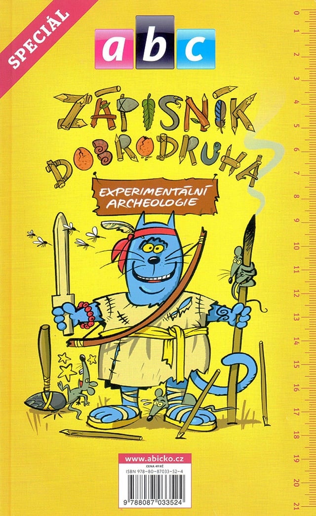 Zápisník dobrodruha – Experimentální archeologie