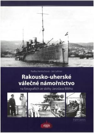 Österreichisch-Ungarische Marine auf Fotos aus der Sammlung von Jaroslav Bily